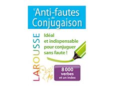 Larousse Dictionnaire L'Anti-fautes de conjugaison