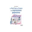 9782412094884-Le Petit Tour de France des expressions populaires, 2e éd - Petit Livre de Culture Générale -P_405235512_2-0