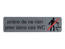 Exacompta teken - gelieve niets in het toilet te gooien - priere de ne rien jeter dans ces WC - 165 x 44 mm - opgeruwd aluminium