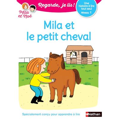 9782091933788-Regarde, je lis ! Mila et le petit cheval - Niveau 1 - Une histoire à lire tout seul--0